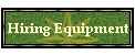 Hiring Equipment